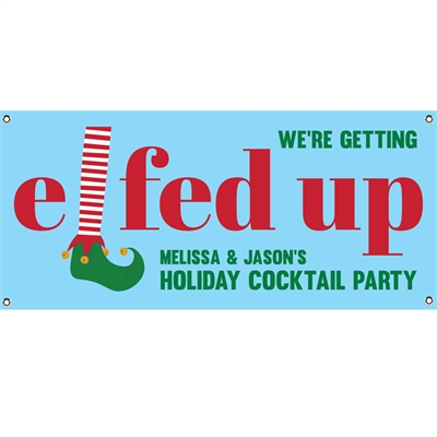 Elfed Up Christmas Party Banner