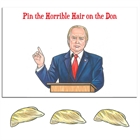 Printable Pin the Horrible Hair on the Don Game